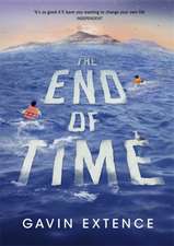 Extence, G: The End of Time