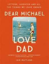 Maitland, I: Dear Michael, Love Dad