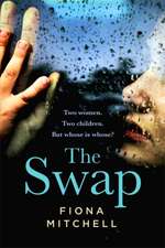 Mitchell, F: The Swap