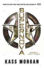 Supernova : Light Years Book Two