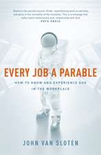 Sloten, J: Every Job a Parable