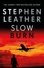 Slow Burn: The 17th Spider Shepherd Thriller