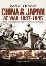 China and Japan at War 1937 - 1945