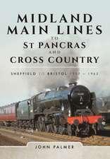 Midland Main Lines to St Pancras and Cross Country