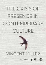 The Crisis of Presence in Contemporary Culture: Ethics, Privacy and Speech in Mediated Social Life