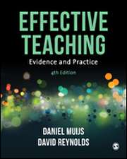 Effective Teaching: Evidence and Practice