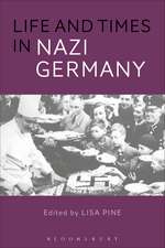 Life and Times in Nazi Germany