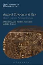 Ancient Egyptians at Play: Board Games Across Borders