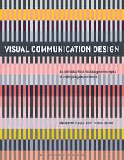 Visual Communication Design: An Introduction to Design Concepts in Everyday Experience