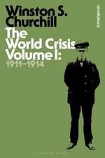 The World Crisis Volume I: 1911-1914