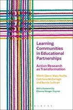 Learning Communities in Educational Partnerships: Action Research as Transformation