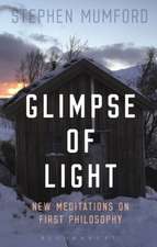 Glimpse of Light: New Meditations on First Philosophy