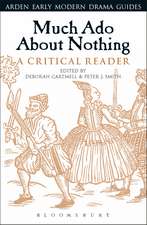 Much Ado About Nothing: A Critical Reader