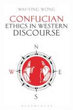 Confucian Ethics in Western Discourse