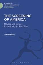 The Screening of America: Movies and Values from Rocky to Rain Man