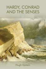 Hardy, Conrad and the Senses