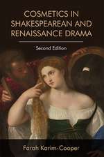 Cosmetics in Shakespearean and Renaissance Drama