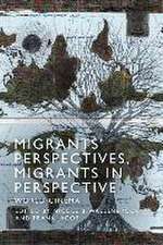 Migrants' Perspectives, Migrants in Perspective