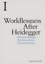 Worldlessness After Heidegger