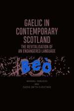 Gaelic in Contemporary Scotland