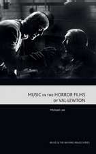 Music in the Horror Films of Val Lewton