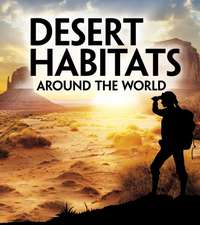 Eboch, C: Desert Habitats Around the World