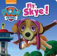 Fly, Skye!