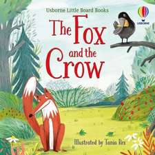 The Fox and the Crow (Little Board Books)