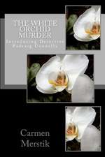 The White Orchid Murder