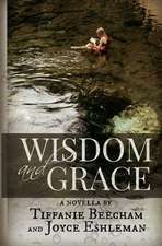 Wisdom and Grace