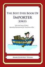 The Best Ever Book of Importer Jokes