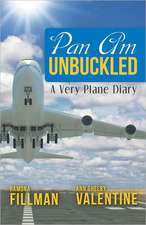 Pan Am Unbuckled: A Very Plane Diary