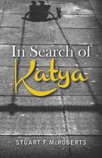 In Search of Katya