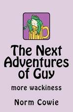 The Next Adventures of Guy