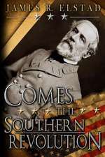 Comes the Southern Revolution