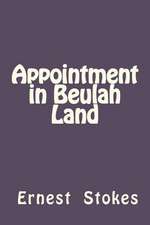 Appointment in Beulah Land