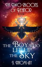 The Boy Who Lit Up the Sky