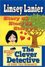 The Clever Detective Boxed Set (a Fairy Tale Romance): Stories 1, 2 and 3