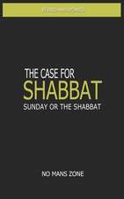 The Case for Shabbat