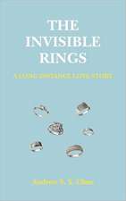 The Invisible Rings: A Long Distance Love Story