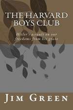 The Harvard Boys Club