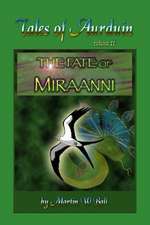 The Fate of Miraanni