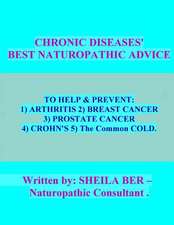 Chronic Diseases's - Best Naturopathic Advice.