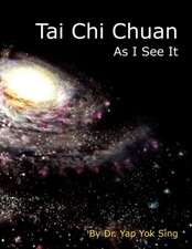 Tai Chi Chuan - As I See It