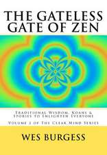 The Gateless Gate of Zen