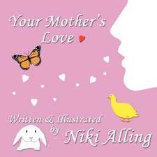 Your Mother's Love