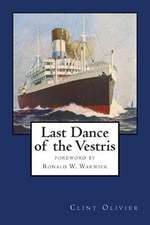 Last Dance of the Vestris