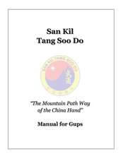 San Kil Tang Soo Do Manual for Gup