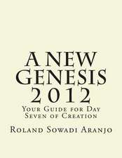 A New Genesis 2012