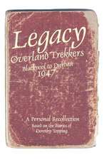 Legacy - Overland Trekkers 1947